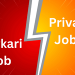 Sarkari Job vs. Private Job