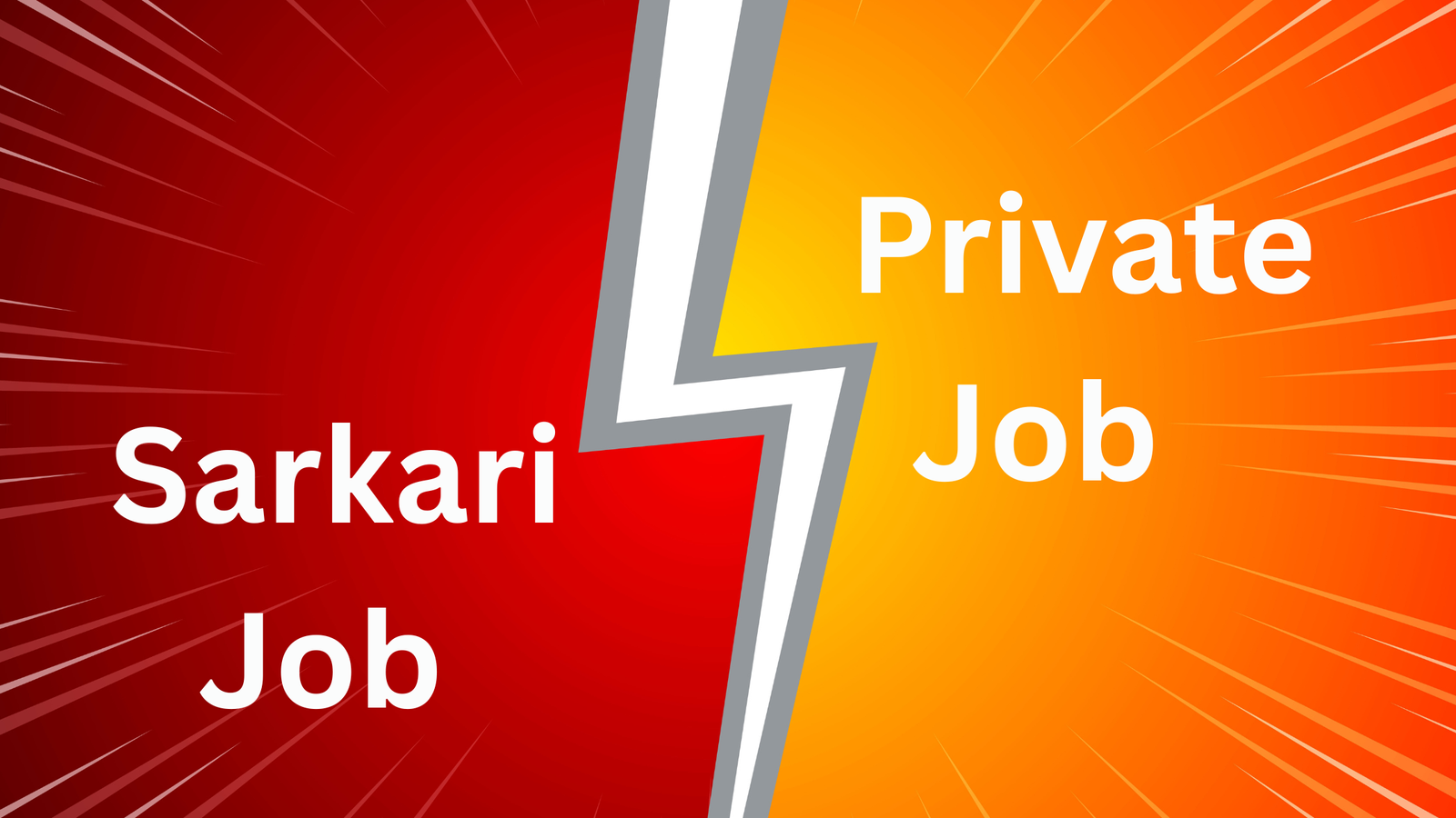 Sarkari Job vs. Private Job