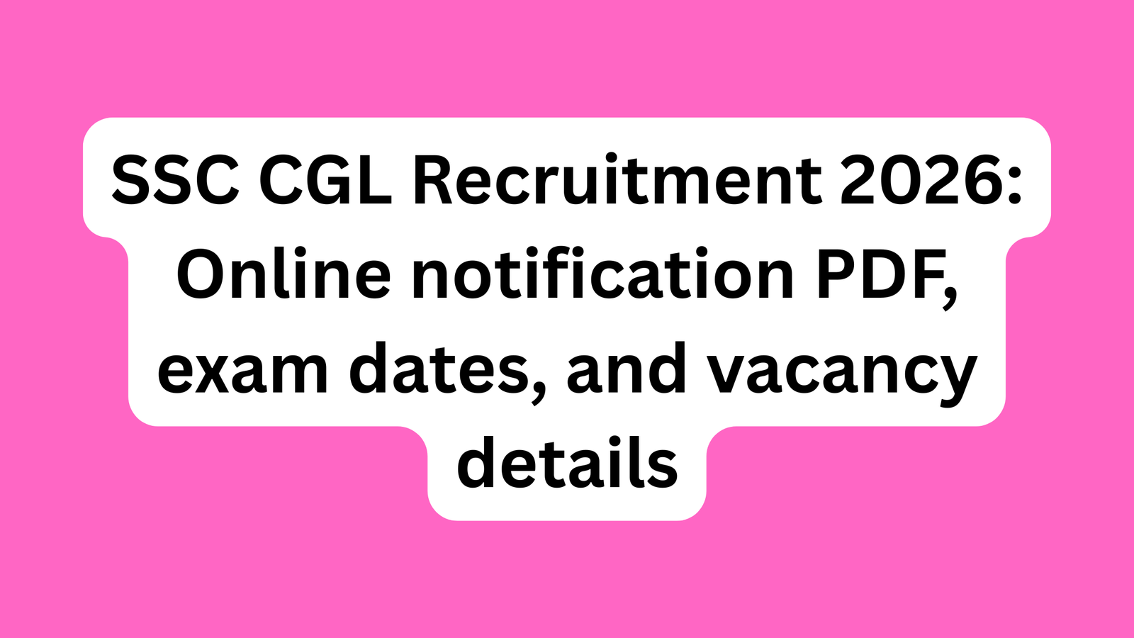 SSC CGL Recruitment 2026